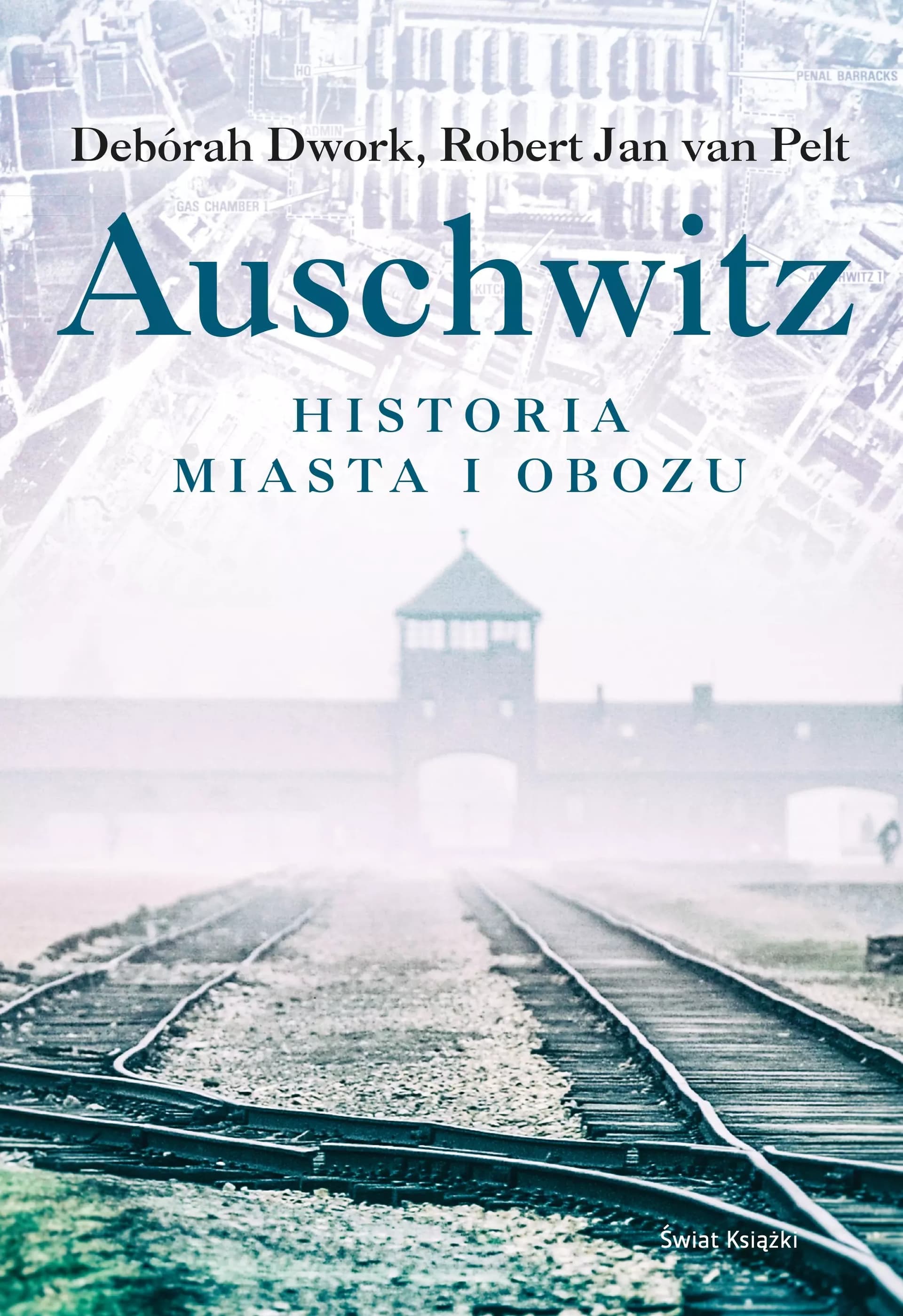 Książka Auschwitz Debórah Dwork, Robert Jan van Pelt 464 strony