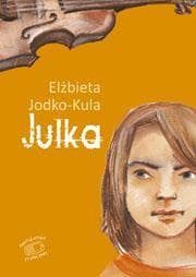 Julka - książka dla młodzieży o samotności i akceptacji