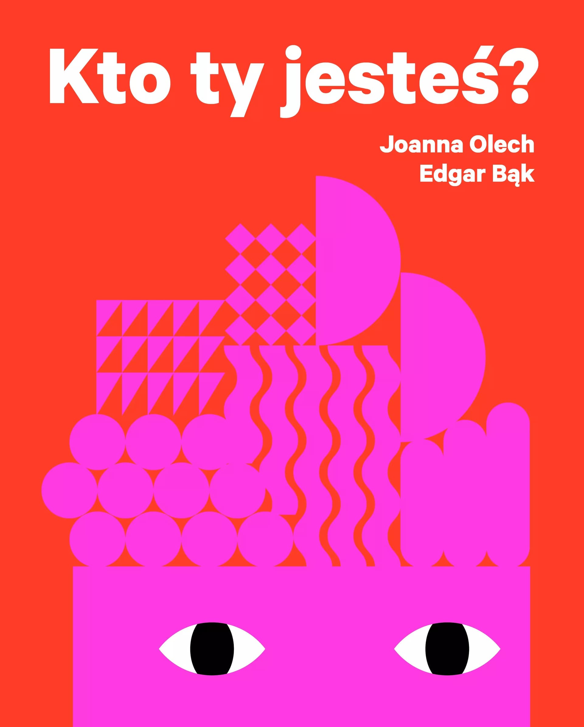 Kto ty jesteś? - Książka o patriotyzmie dla dzieci. Wydanie drugie