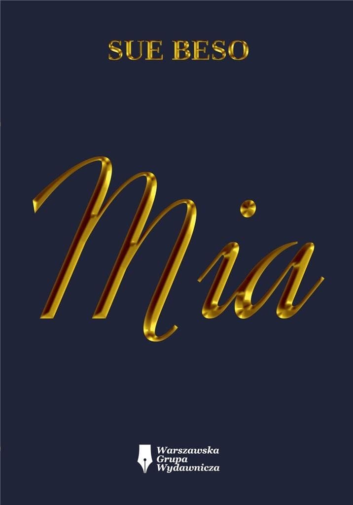 Mia - Sue Beso - historia miłosna z zaskakującym zakończeniem