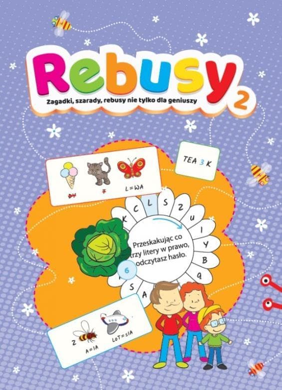 Rebusy Zagadki Szarady. Ćwiczenia dla dzieci