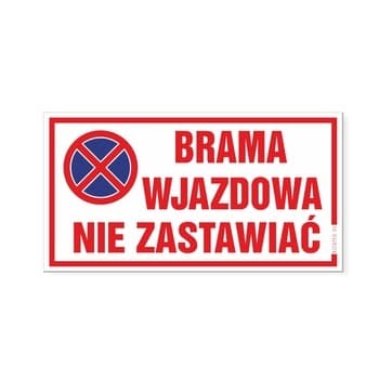 Korfed Tabliczka Brama wjazdowa nie zastawiać 30x16,5cm x 1 szt.