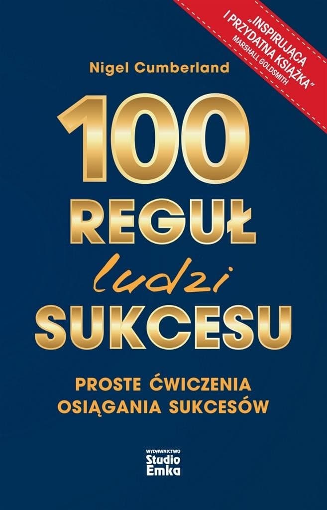 100 reguł ludzi sukcesu Nigel Cumberland przewodnik