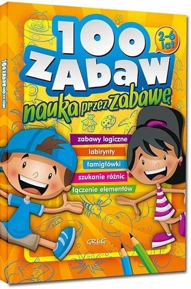 Książka edukacyjna 100 zabaw dla dzieci 2-6 lat