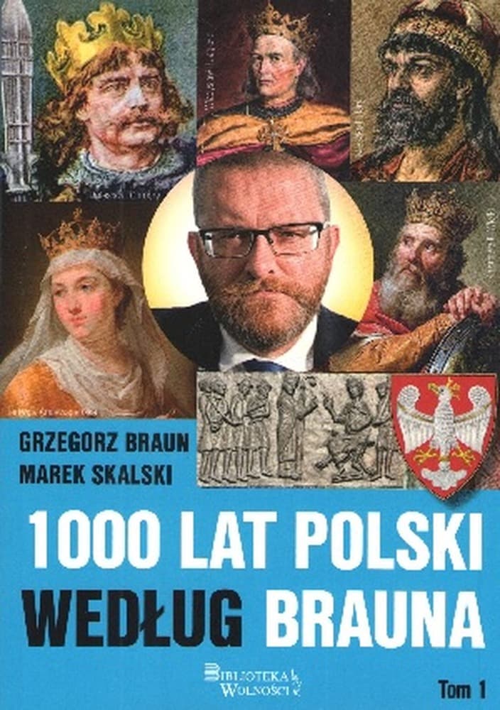 1000 lat Polski Tom 1 według Brauna - Autor nieznany