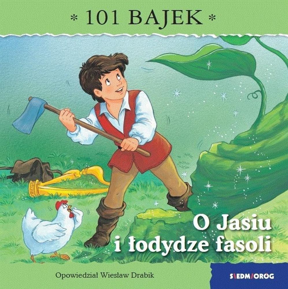 101 bajek. Jaś i łodyga fasoli - Wiesław Drabik Liliane Crismer