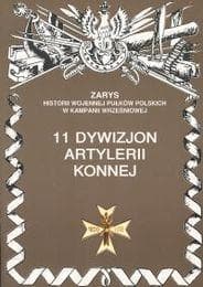 Historia i tradycja 11 Dywizjonu Artylerii Konnej im. Stanisława Krasuckiego