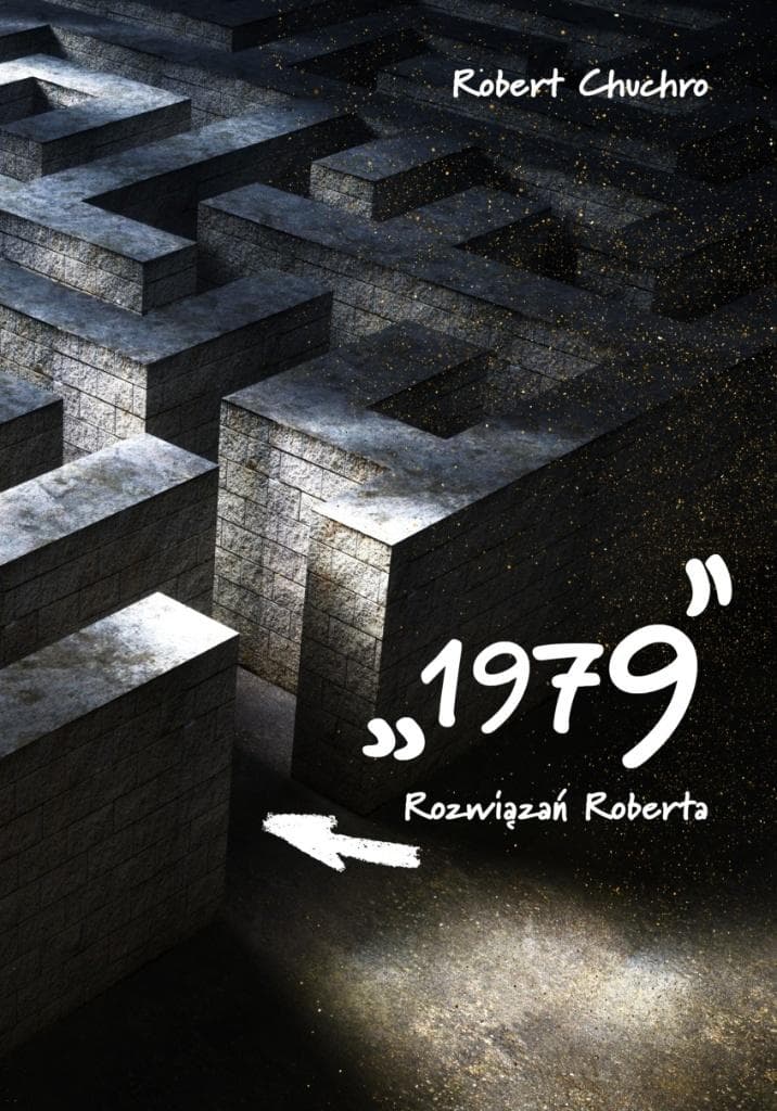 1979 rozważań Roberta Chuchro - książka inspirująca do rozwoju osobistego