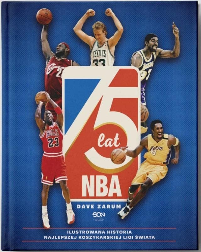 75 lat NBA - Ilustrowana historia koszykówki Dave Zarum