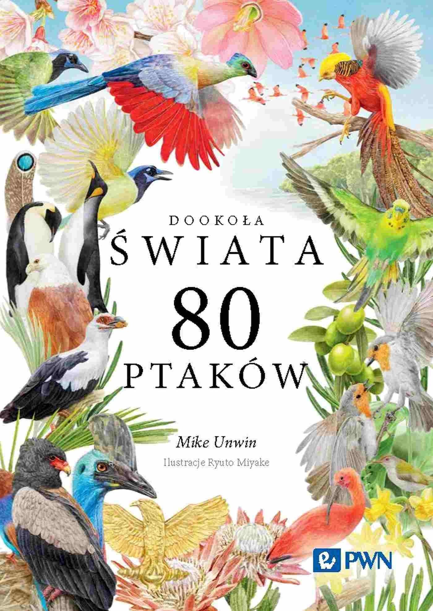 80 ptaków Dookoła Świata