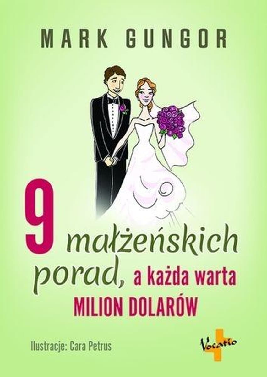 9 porad małżeńskich wartych milion dolarów - Mark Gungor
