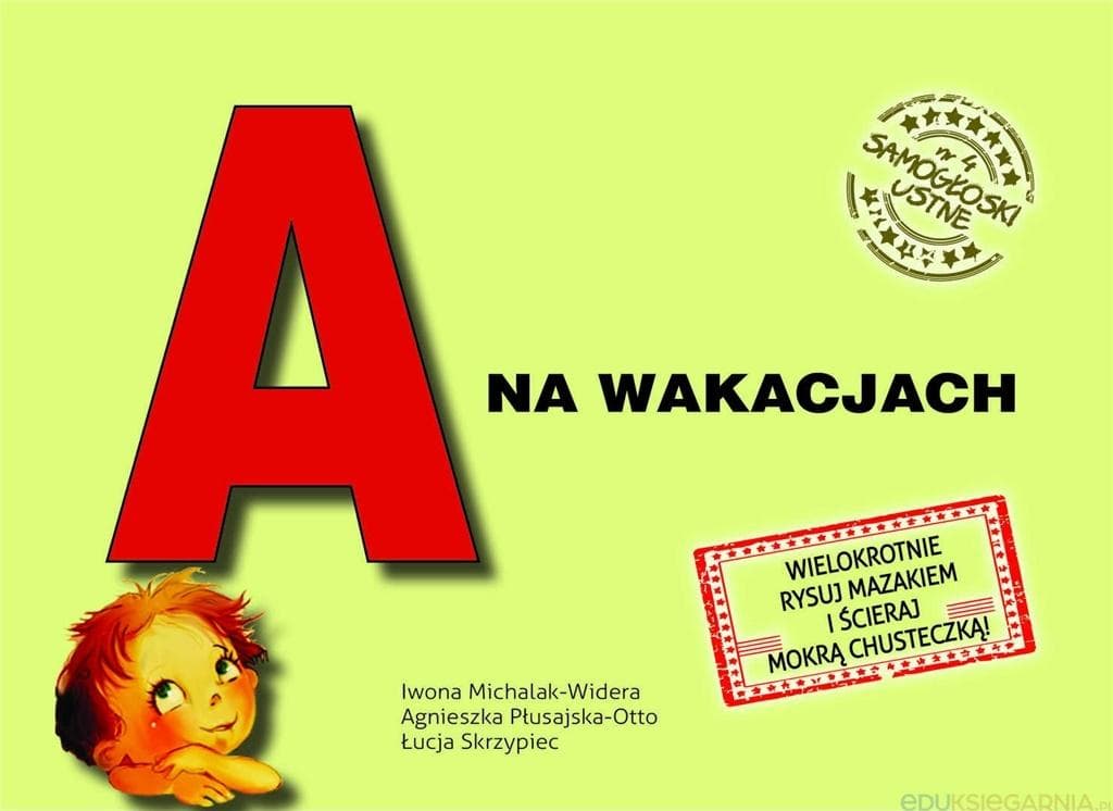 A na wakacjach. Samogłoski ustne nr 4. Ćwiczenia logopedyczne dla dzieci
