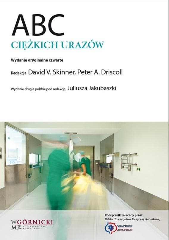 ABC ciężkich urazów - red. Juliusz Jakubaszko