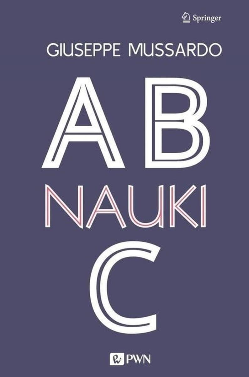 ABC Nauki - Fascynująca Podróż po Świecie Nauki - Giuseppe Mussardo