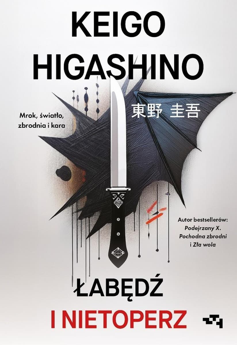 Łabędź i nietoperz - Powieść kryminalna Keigo Higashino