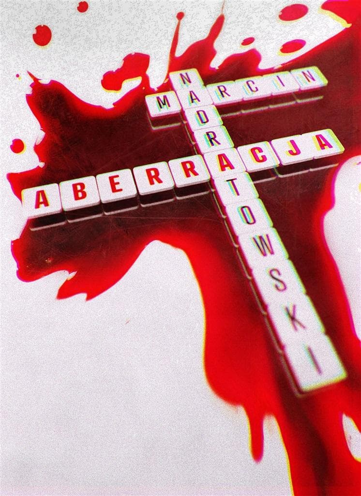 Aberracja - Marcin Nadratowski - powieść obyczajowa