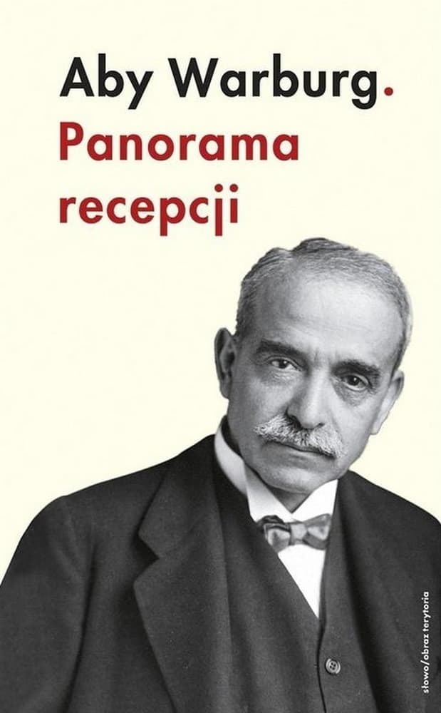 Aby Warburg Panorama recepcji praca zbiorowa