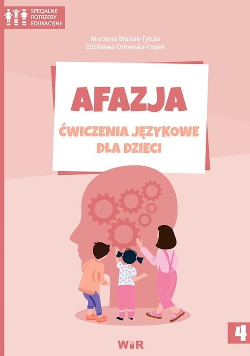 Afazja Ćwiczenia językowe dla dzieci Część 4 - wsparcie rozwoju mowy