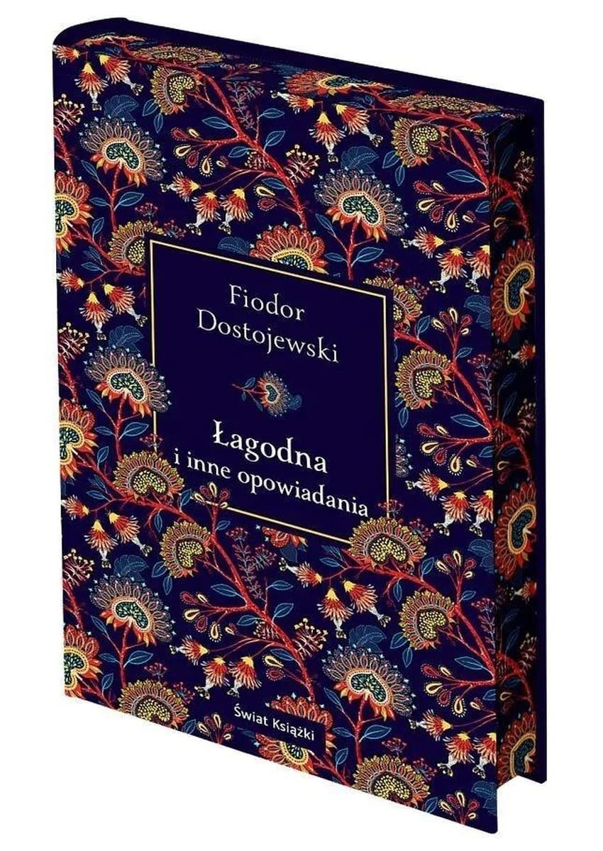Łagodna i inne opowiadania, wydanie kolekcjonerskie - Fiodor Dostojewski
