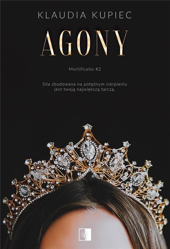 Agonia. Mortificatio Tom 2 - Klaudia Kupiec, płatna zabójczyni