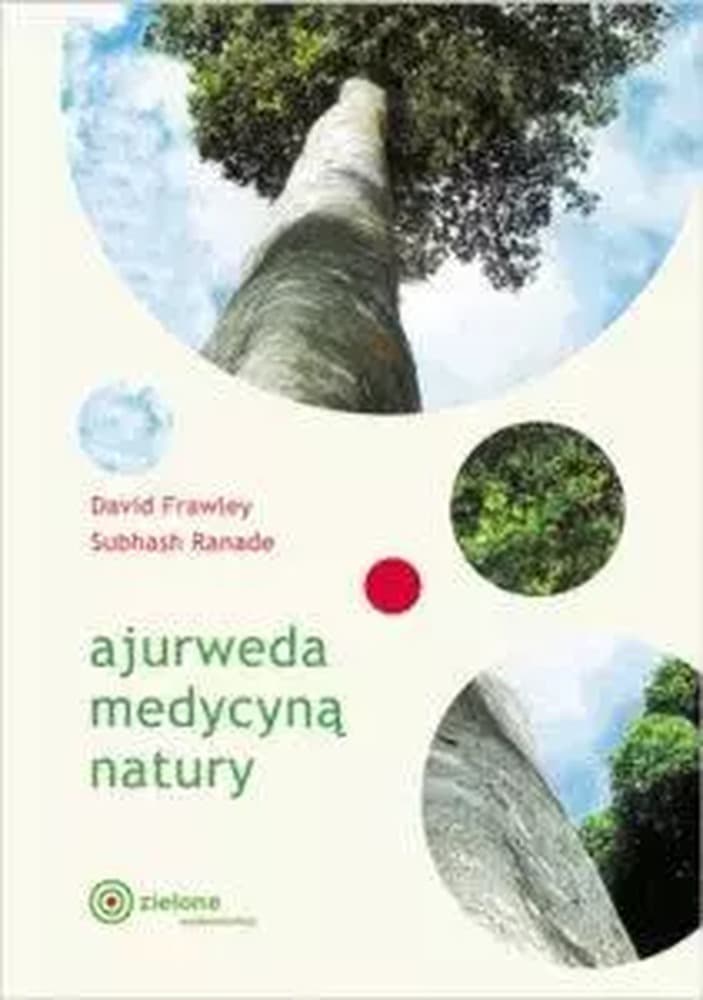 Ajurweda - Medycyna Natury