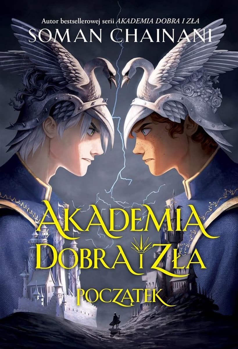 Akademia Dobra i Zła Początek - Soman Chainani