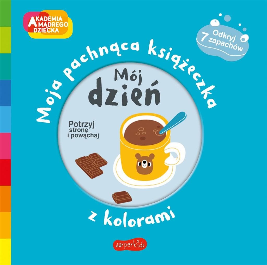 Moja pachnąca książeczka z kolorami dla mądrego dziecka