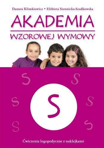 Akademia wzorowej wymowy - ćwiczenia logopedyczne dla dzieci