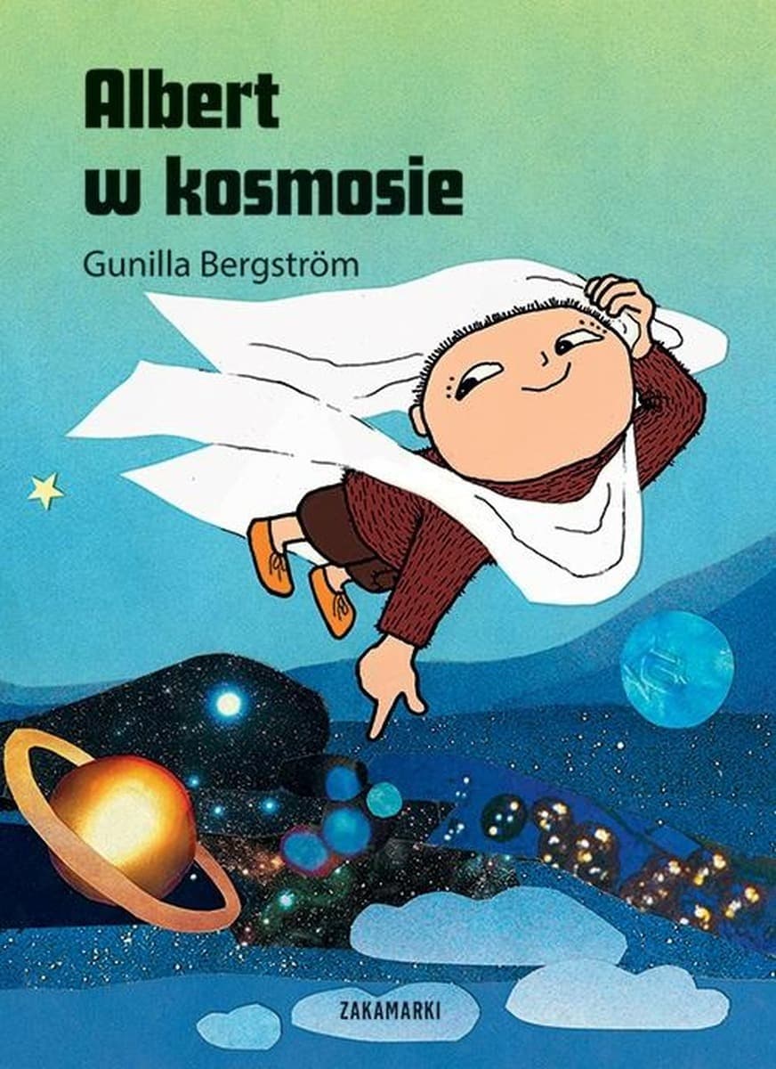 Albert w kosmosie - książka dla dzieci Gunilla Bergstrom