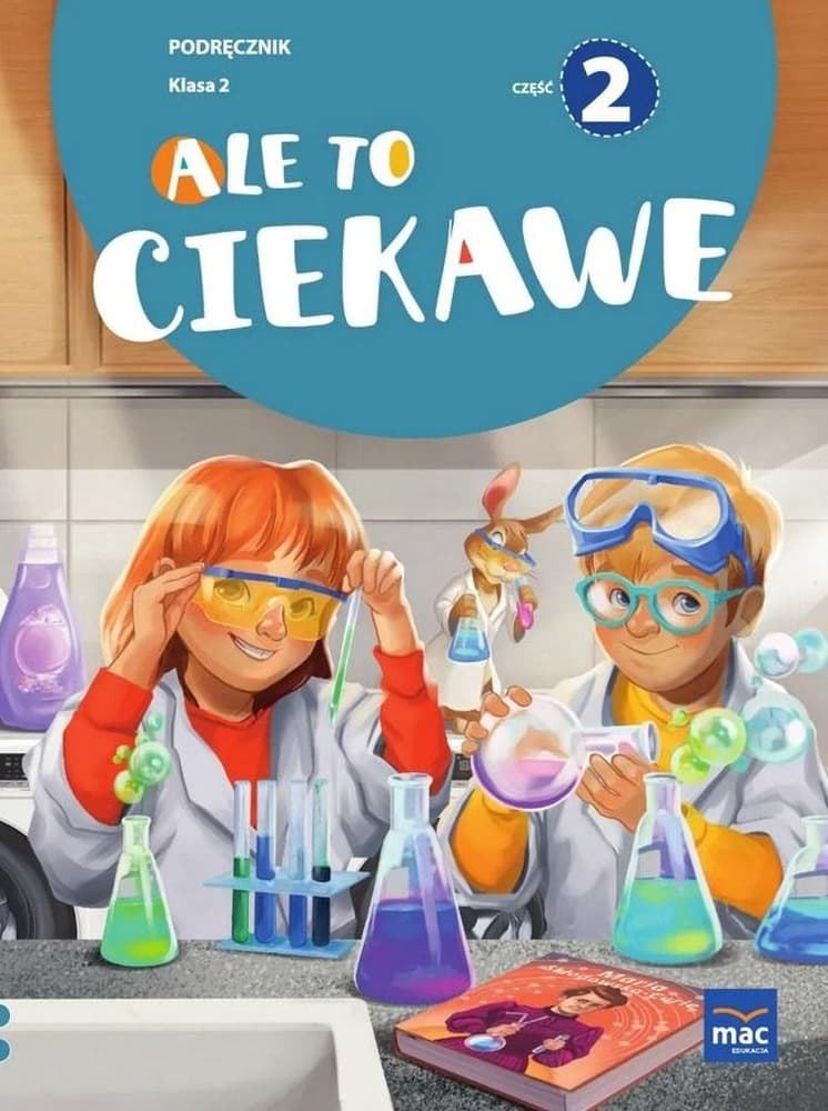 Ale to ciekawe Podręcznik Klasa 2 część 2