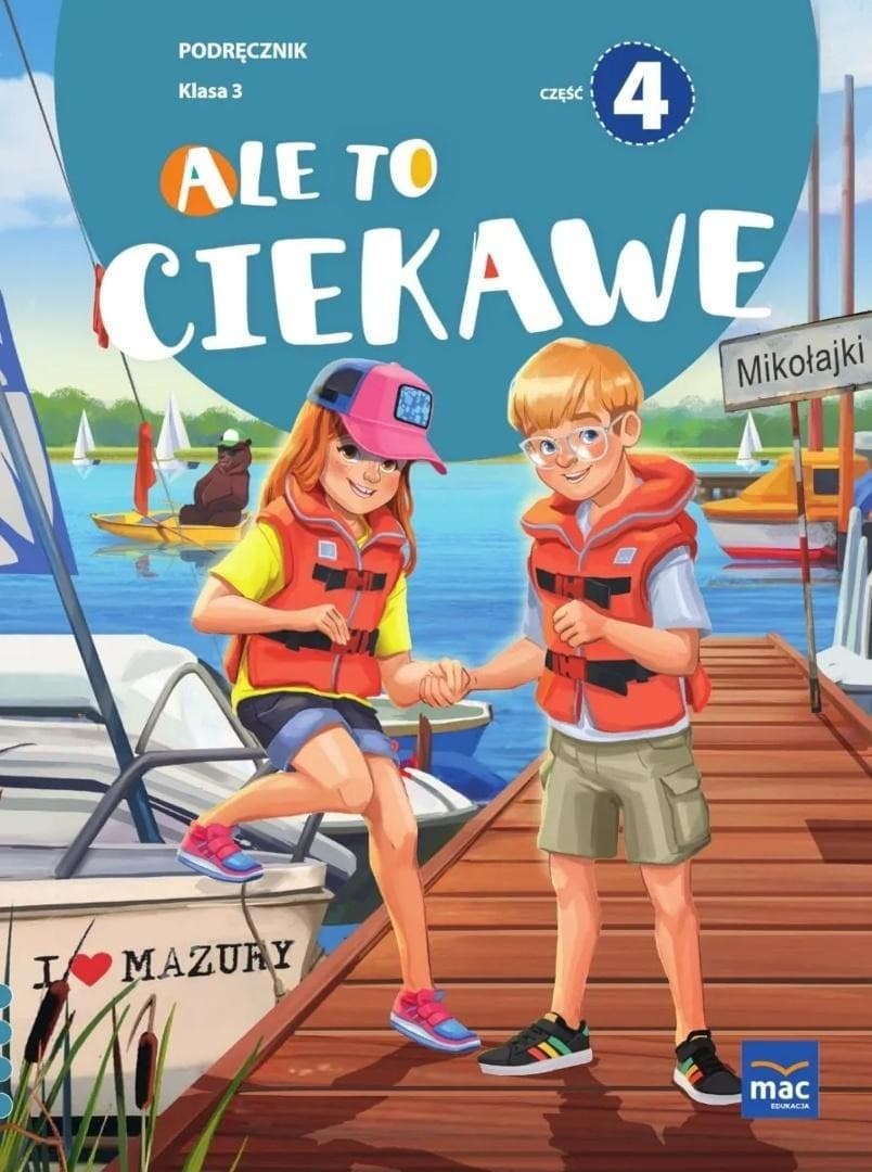 Ale to ciekawe Podręcznik Klasa 3 część 4