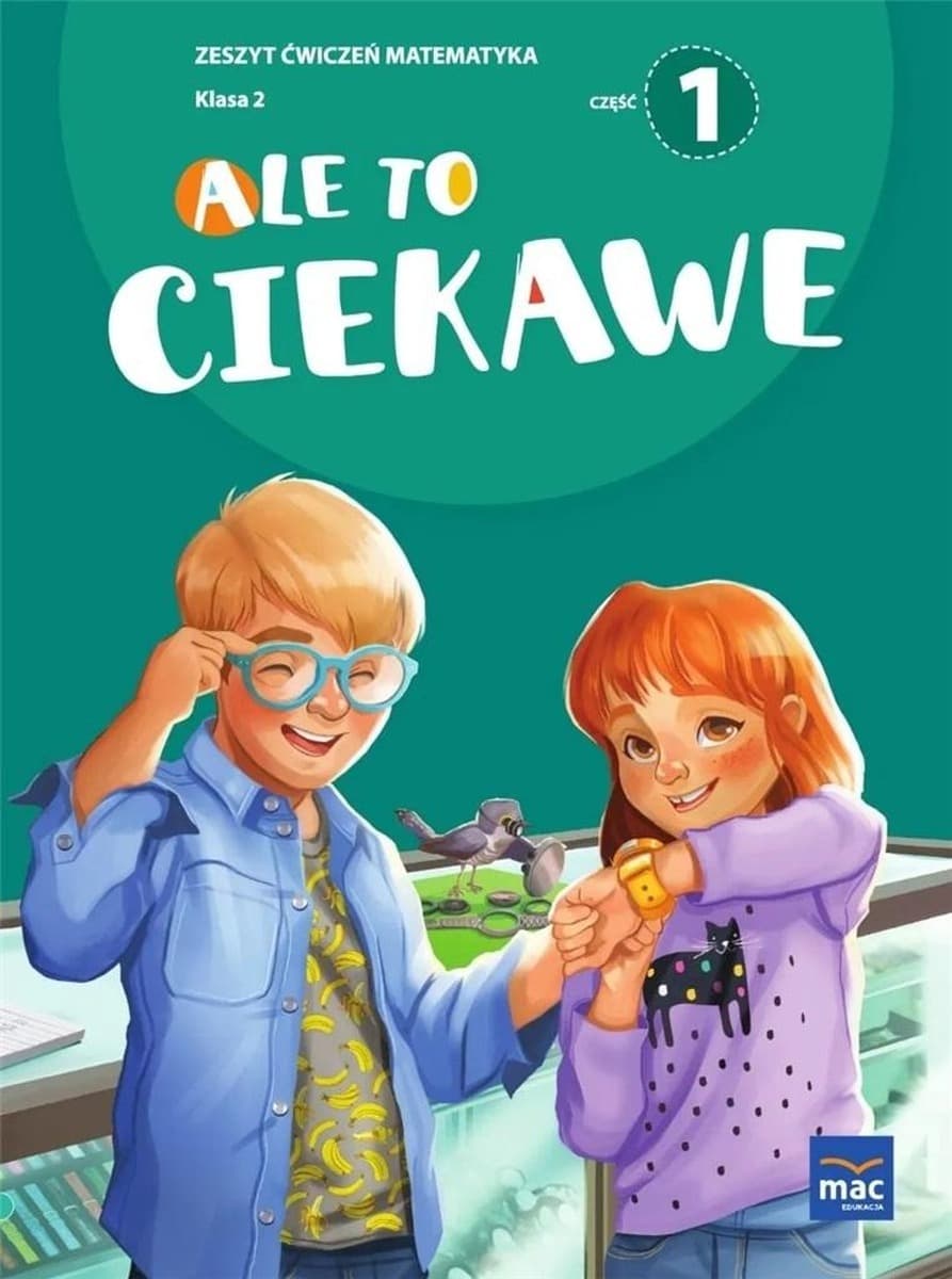 Ale to ciekawe SP2 Matematyka część 1 z zakładką