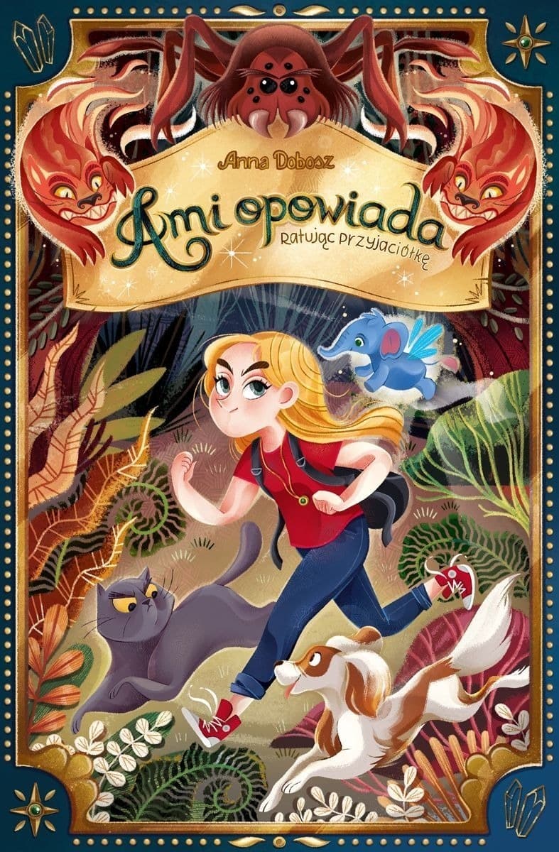 Ami opowiada. Ratując przyjaciółkę. Tom 2