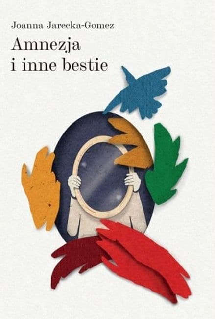 Amnezja i inne bestie - książka
