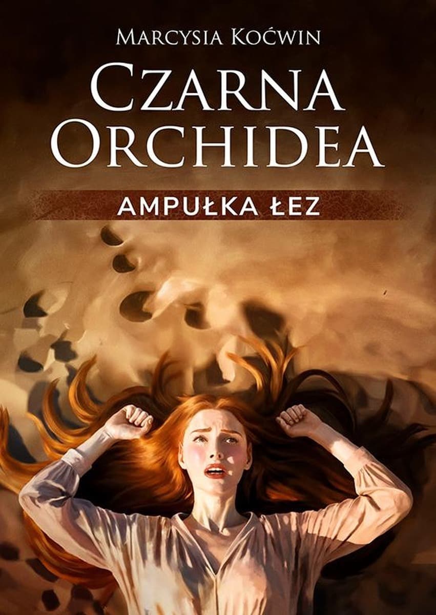 Ampułka Łez. Czarna Orchidea. Tom 2