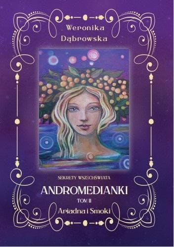 Andromedianki: Ariadna i Smoki Tom 2 - New Space