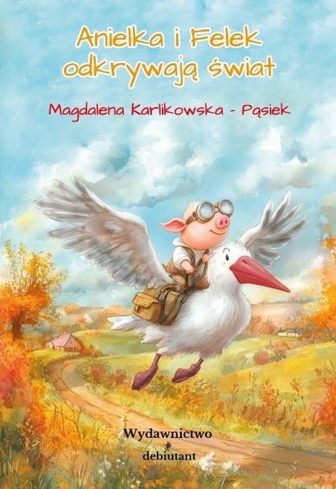 Anielka i Felek odkrywają świat