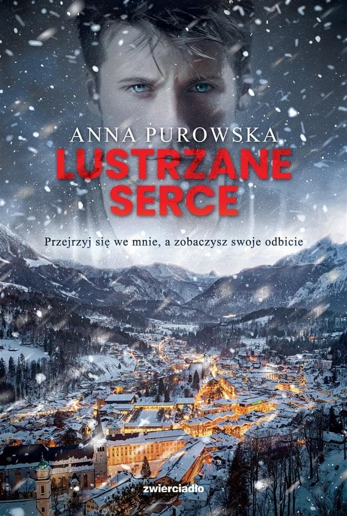 Anna Purowska: Śnieżysko Lustrzane serce powieść obyczajowa