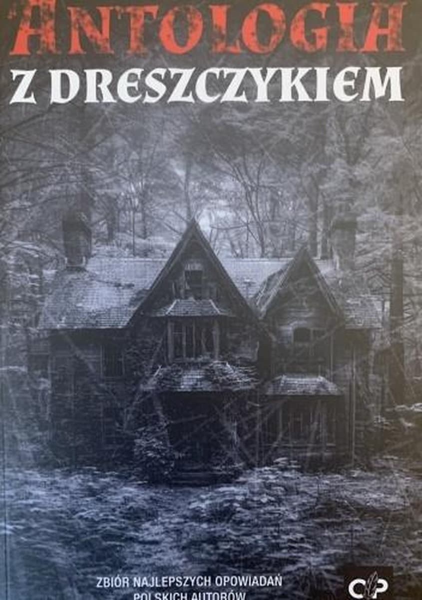 Antologia opowiadań z dreszczykiem - praca zbiorowa