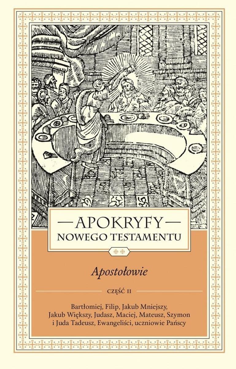 Apokryfy Nowego Testamentu Tom 2 Część 2