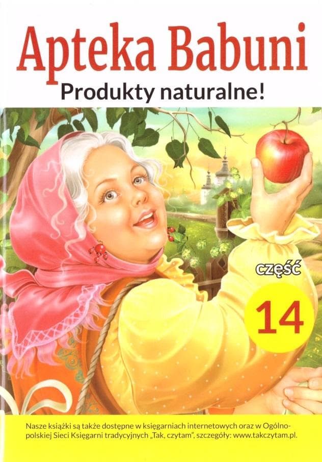 Apteka Babuni Cz. 14 - Porady i Przepisy Lecznicze