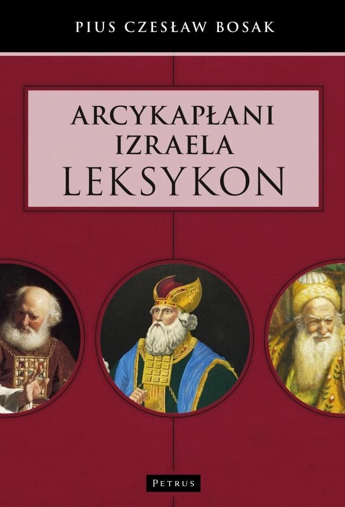 Arcydzieła Izraela. Leksykon - informacje o arcykapłanach