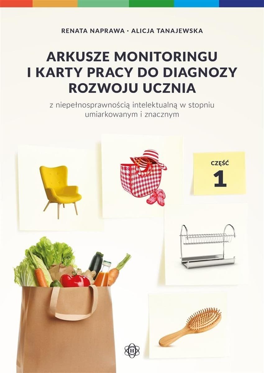 Arkusze monitoringu Rozwój ucznia z niepełnosprawnością intelektualną Cz. 1