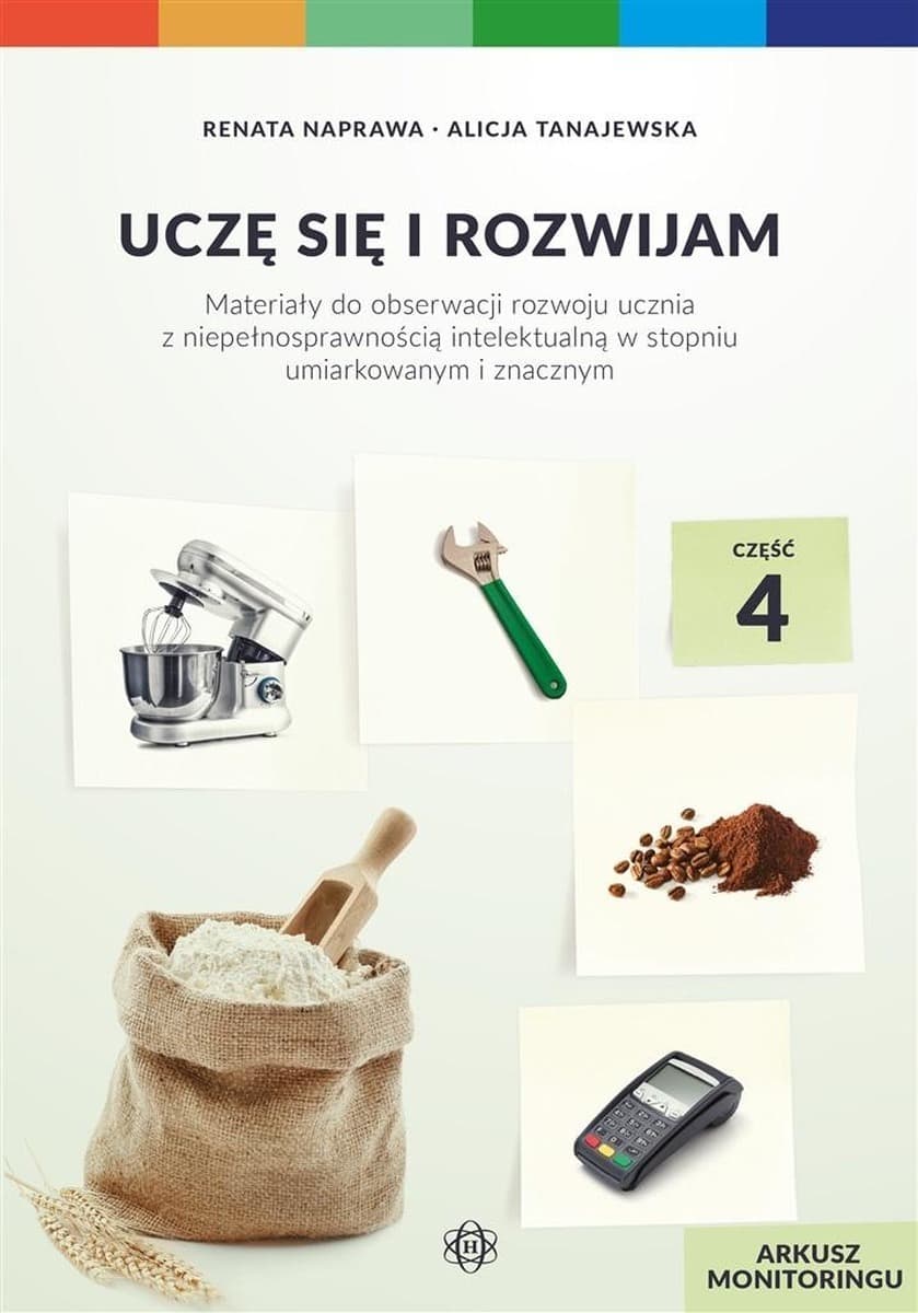 Arkusze monitoringu Rozwój ucznia z niepełnosprawnością intelektualną Cz. 4
