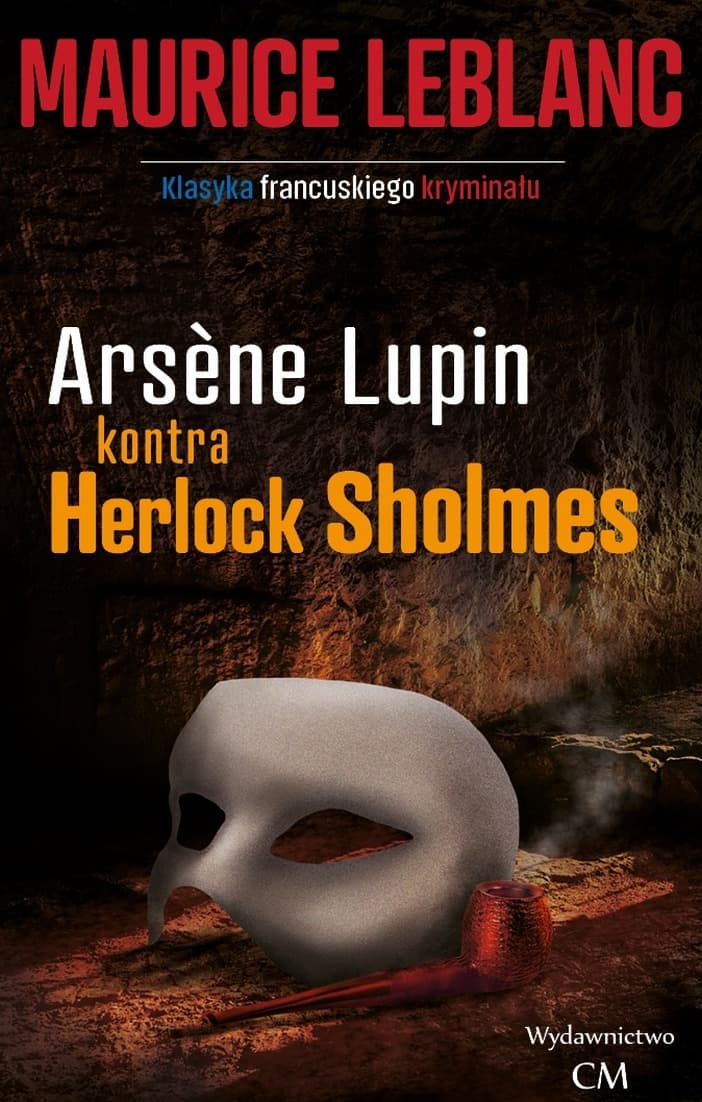 Arsene Lupin kontra Herlock Sholmes. Wydanie 3
