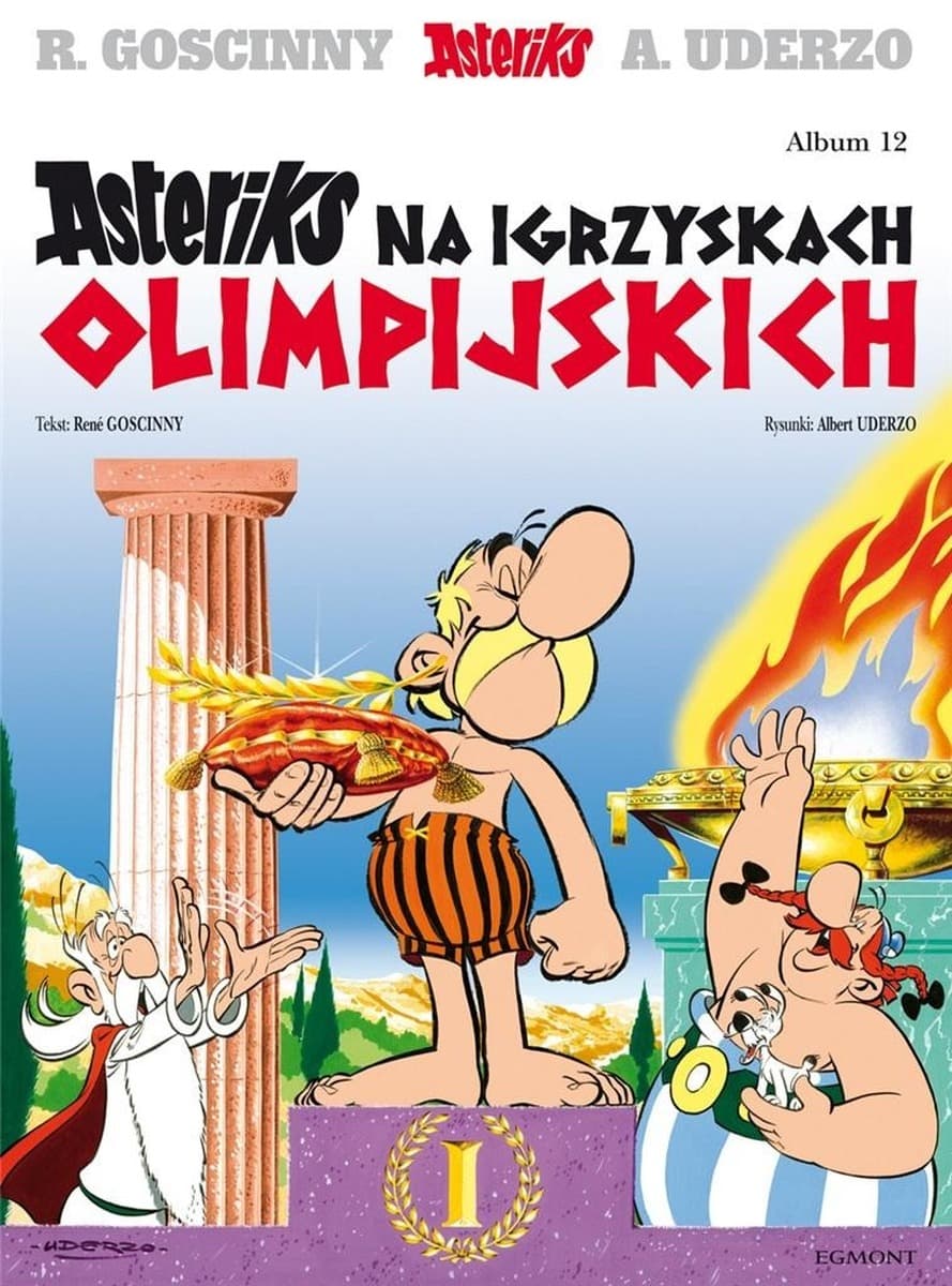 Asteriks na igrzyskach olimpijskich - Ren Goscinny, Albert Uderzo, Jarosław Kilian