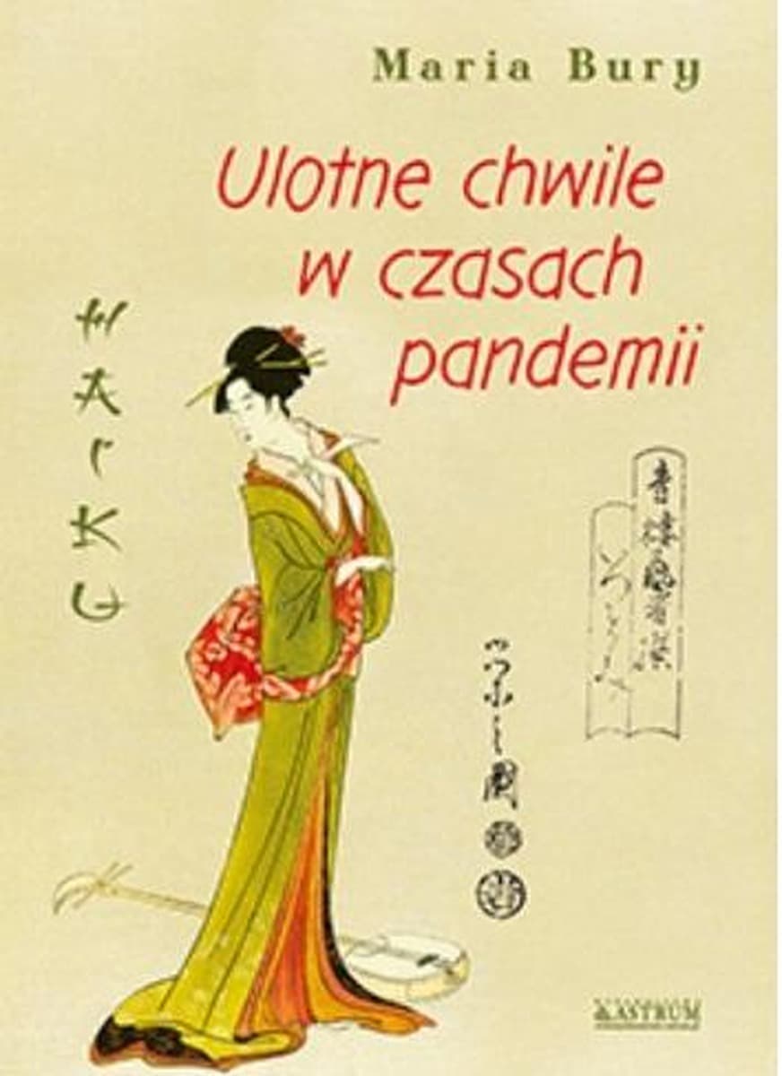 Astrum: Haiku. Ulotne chwile w pandemii - poezja o życiu i nadziei