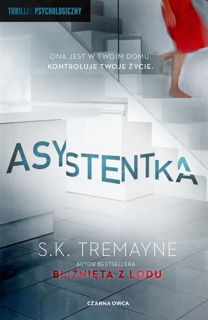 Asystentka - thriller psychologiczny S.K. Tremayne