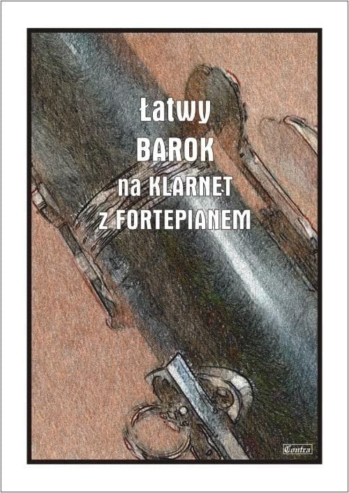 Łatwy Barok - Utwory na klarnet i fortepian Razumowski