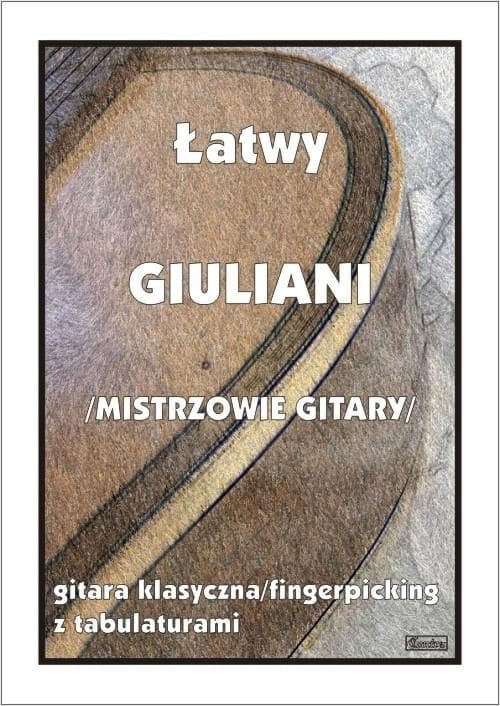Zbiór Utworów Gitara Klasyczna Łatwy Giuliani